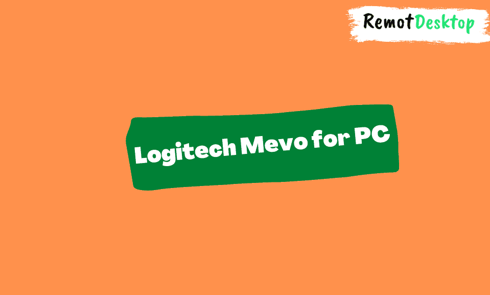 Logitech Mevo for PC