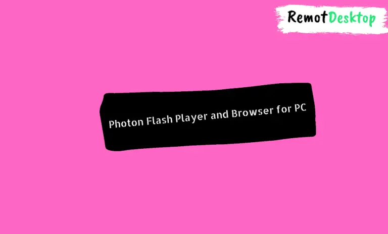 Photon Flash Player and Browser for PC