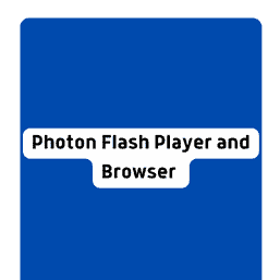 Photon Flash Player and Browser for Windows