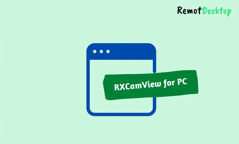 RXCamView for PC