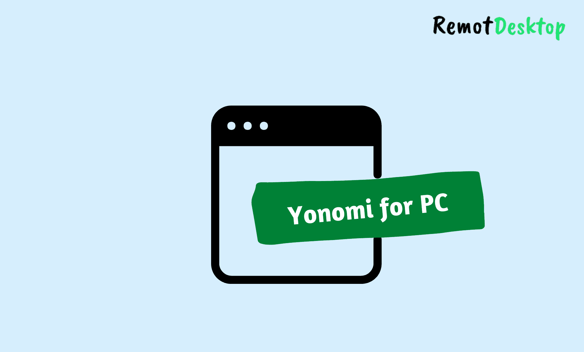 Yonomi for PC