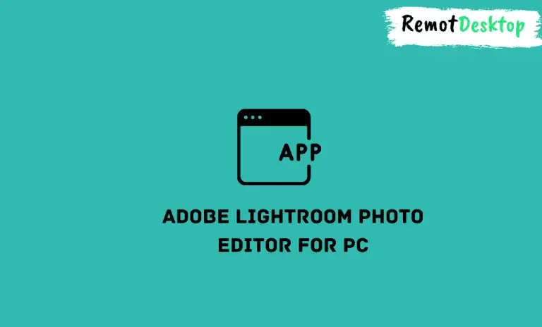Adobe Lightroom Photo Editor for PC