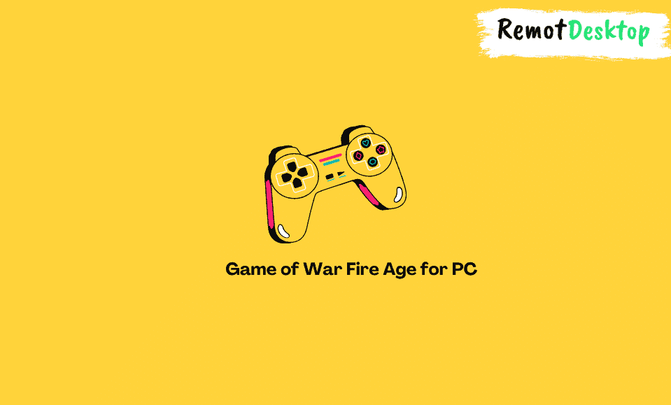 Game of War: Fire Age for PC
