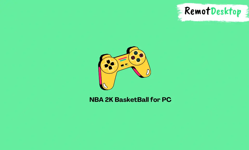 NBA 2K Mobile Basketball for PC