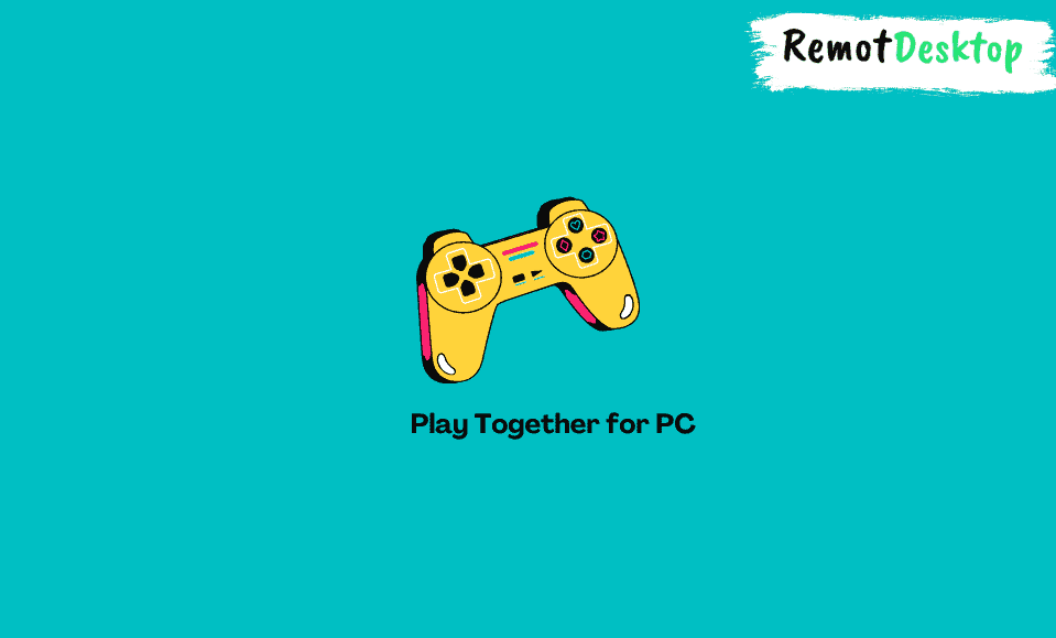 Play Together for PC
