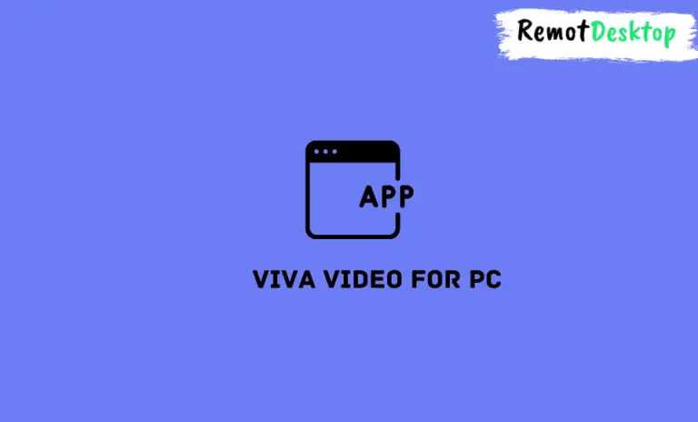 Viva Video for PC