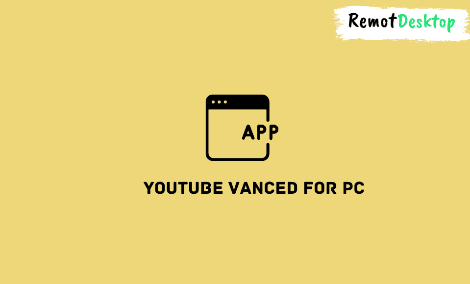 YouTube Vanced for PC