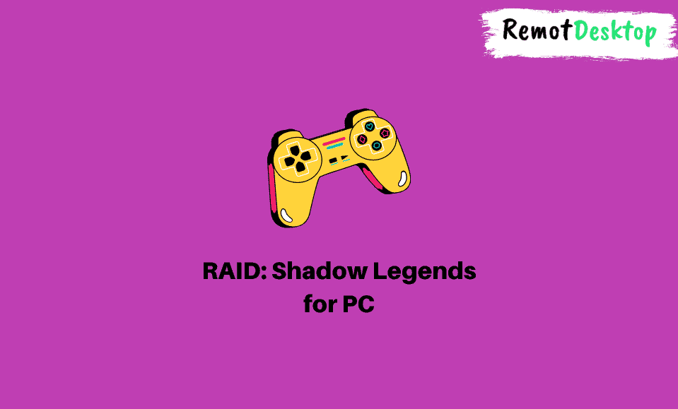 RAID: Shadow Legends for PC