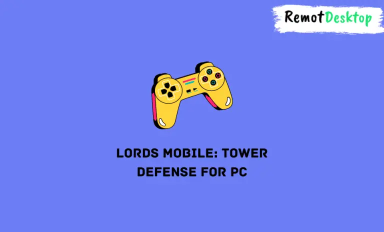 Lords Mobile: Tower Defense for PC