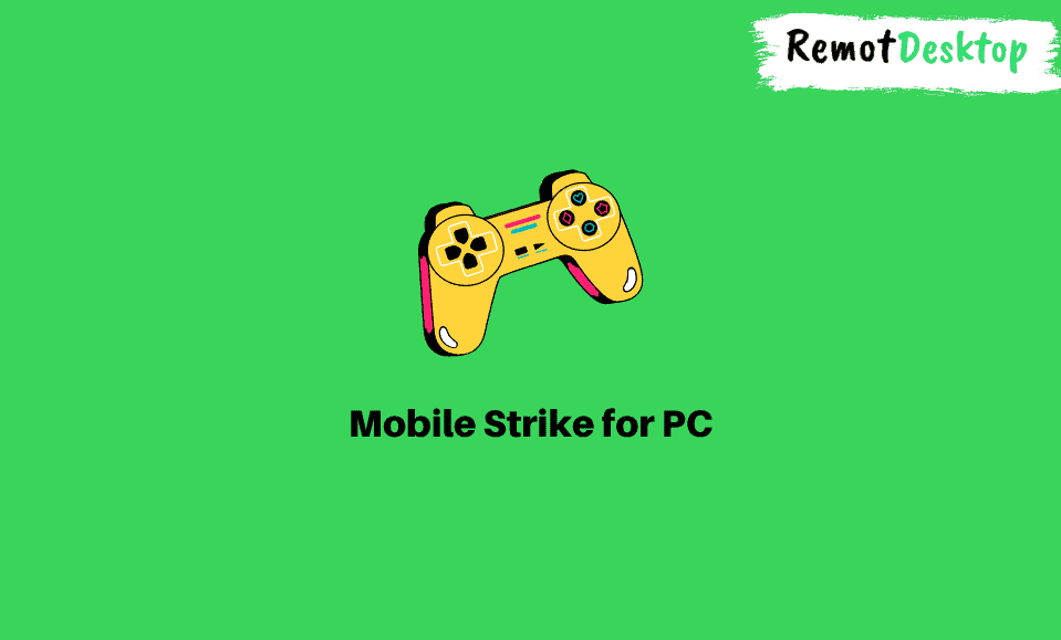Mobile Strike for PC