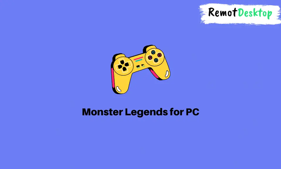 Monster Legends for PC