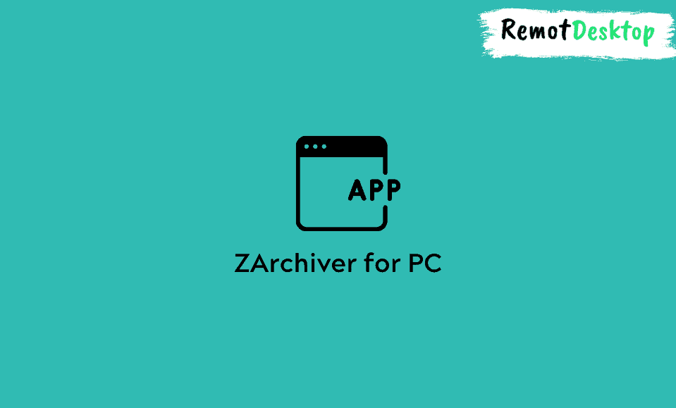 ZArchiver for PC